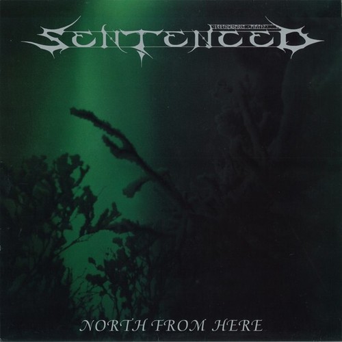 Sentenced north from here lp - sentenced,