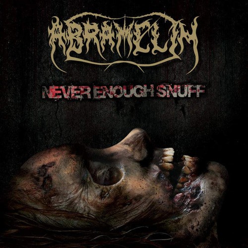 Abramelin never enough snuff - -,